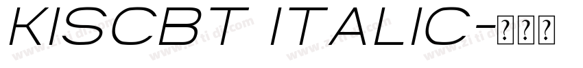 KisCBT Italic字体转换